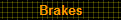 Brakes