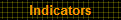 Indicators