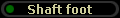 Shaft foot