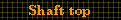 Shaft top